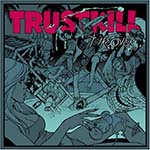 Trustkill Takeover - VA